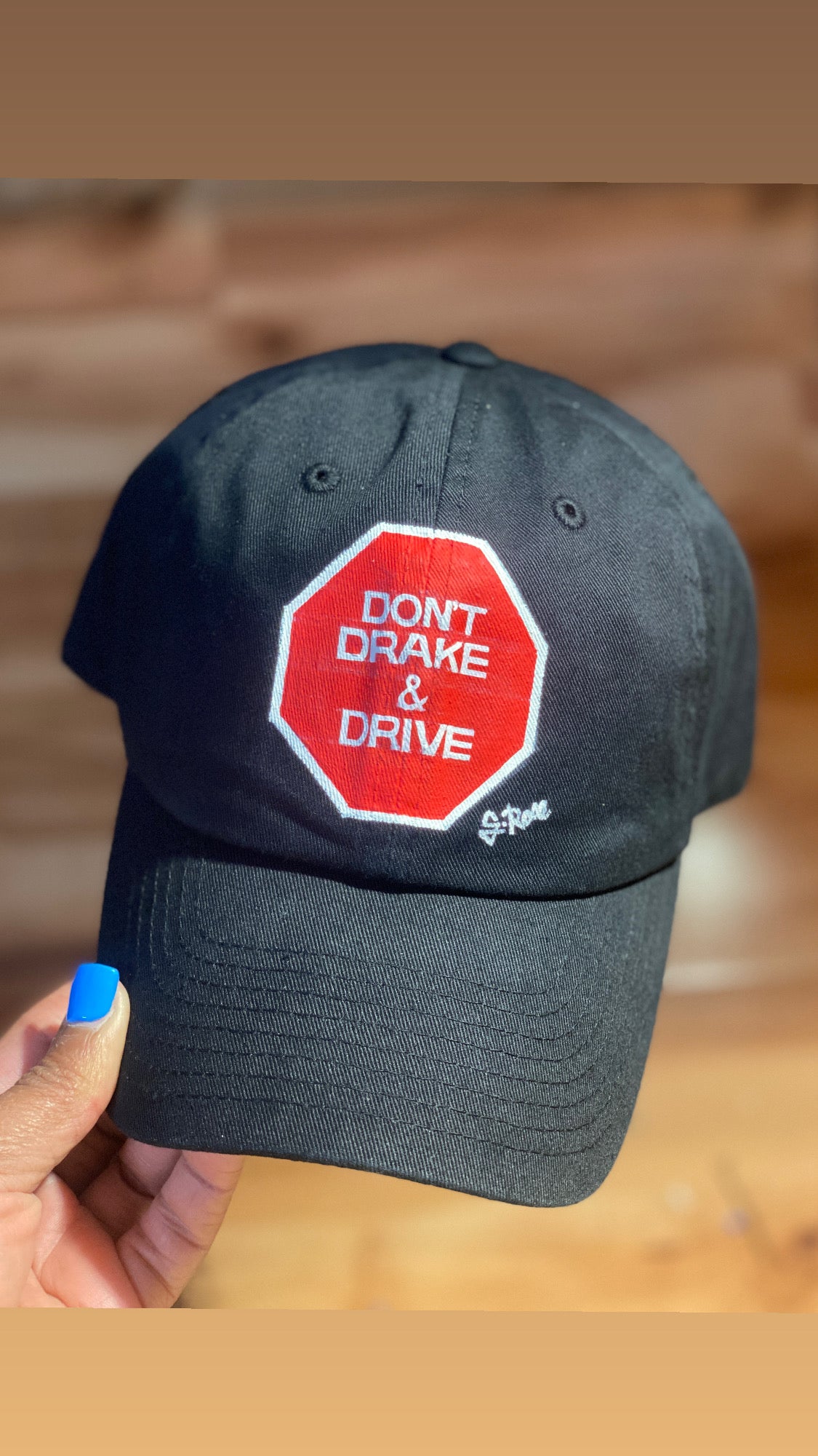 Don’t Drake and Drive Hand Painted Strap Back Adjustable Hat