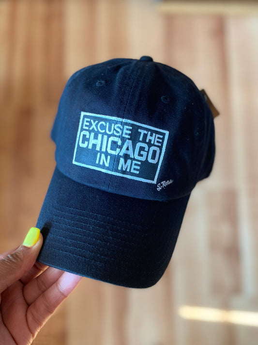 Excuse The Chicago in Me Hand Painted Strap Back Adjustable Hat