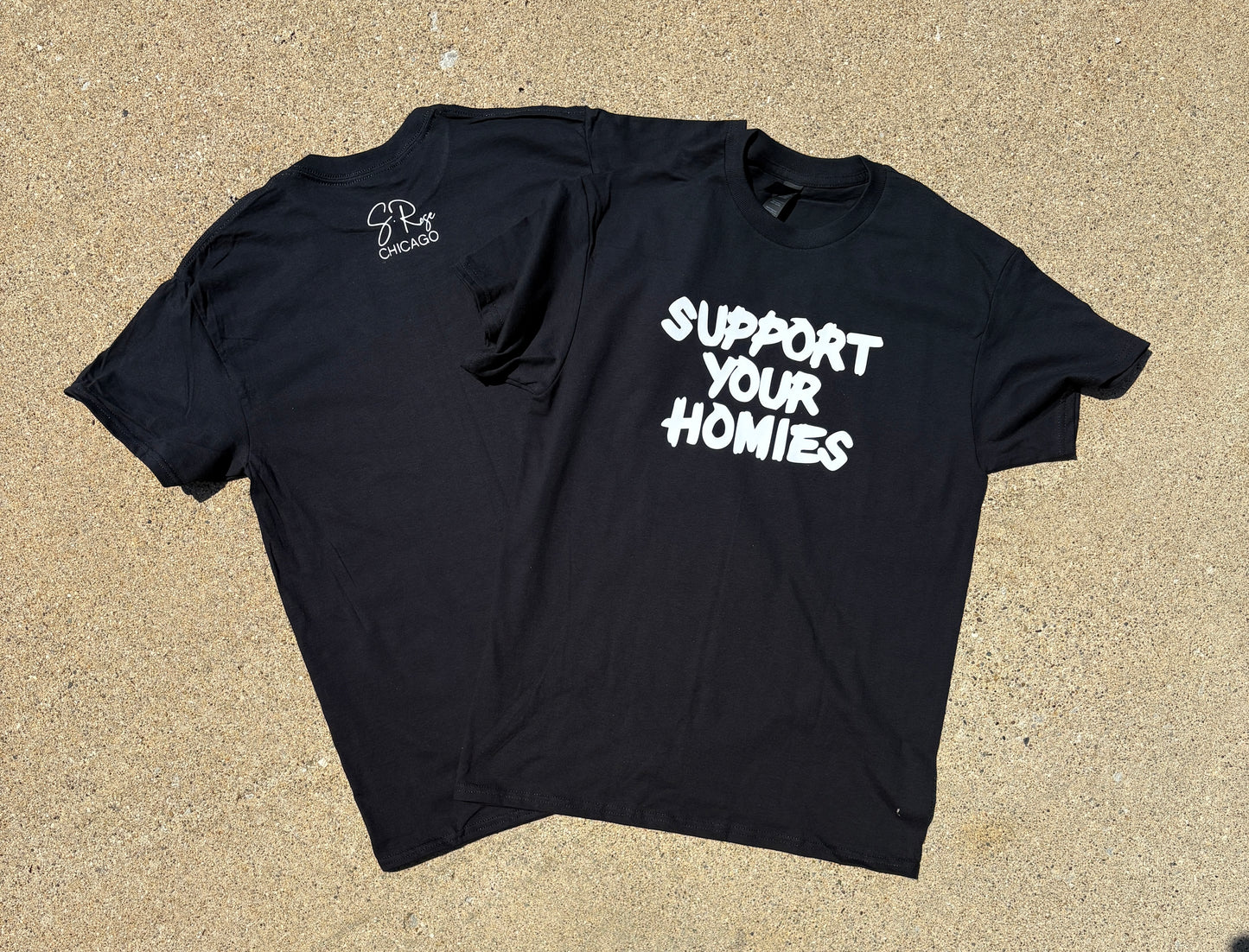Support Your Homies Unisex T-Shirt