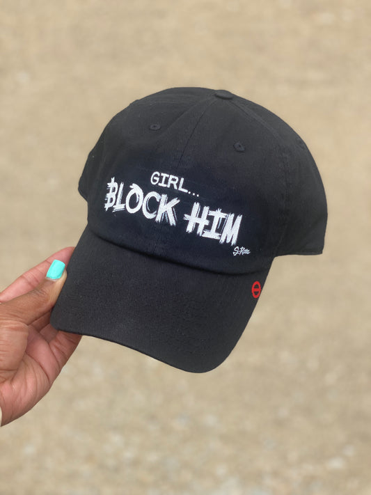 “ Girl…Block Him” Hand Painted Strap Back Adjustable Hat